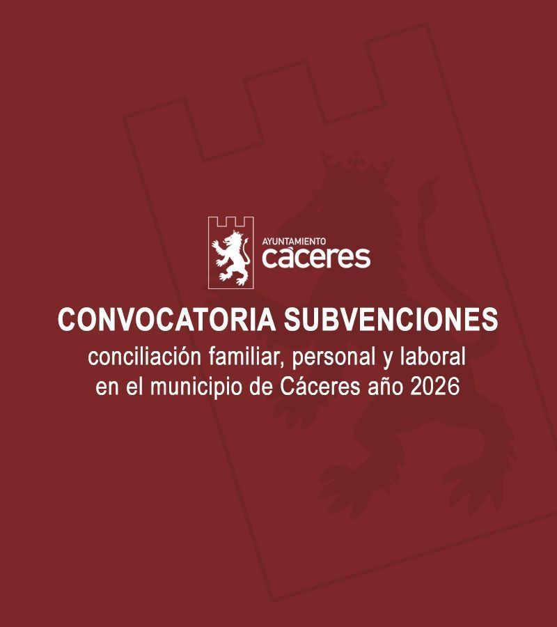 subvenciones-en-regimen-de-concesion-directa-para-favorecer-la-conciliacion-familiar,-personal-y-laboral-en-el-municipio-de-caceres-2026