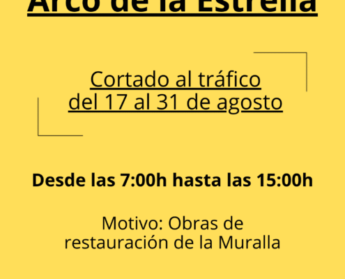 las-obras-de-restauracion-de-la-muralla-obligan-a-restringir-el-trafico-rodado-y-peatonal-en-el-arco-de-la-estrella