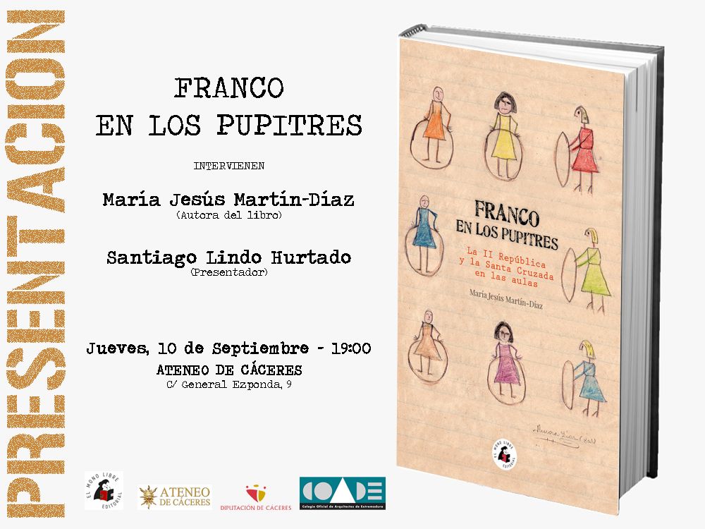 presentacion-libro:-franco-en-los-pupitres.-la-ii-republica-y-la-santa-cruzada-en-las-aulas,-de-maria-jesus-martin-diaz