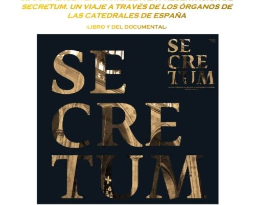 secretum-un-viaje-a-traves-de-los-organos-de-las-catedrales-de-espana,-por-carmen-diaz-baruque.