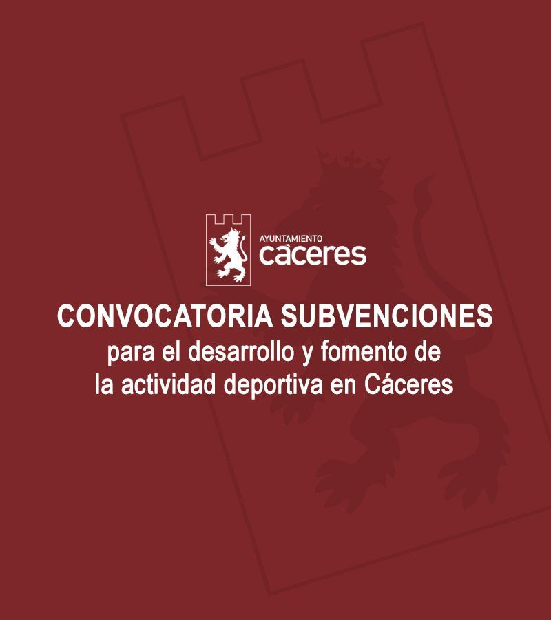 convocatoria-de-subvenciones-para-el-desarrollo-y-fomento-de-la-actividad-deportiva-en-la-ciudad-de-caceres-temporada-2025/26-(deporte-base)