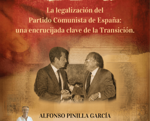 conferencia:-la-legalizacion-del-partido-comunista-de-espana:-una-encrucijada-clave-de-la-transicion.